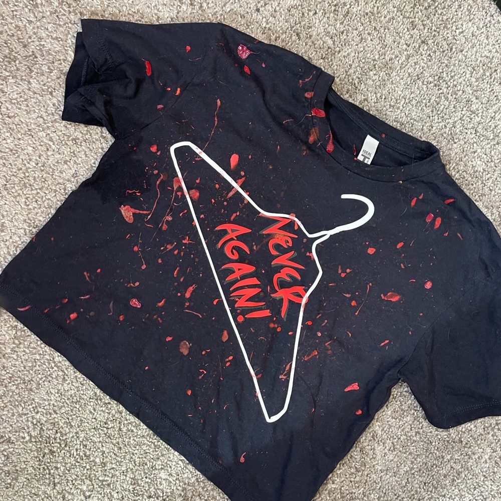 Never again roe V wade, pro choice activism tee